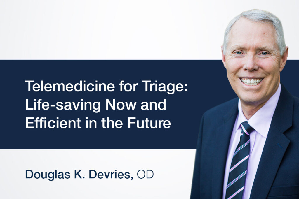 Telemedicine for triage: life-saving now and efficient in the future. Douglas L. Devries.